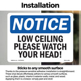 Low Ceiling Please Watch Your Head! Sign