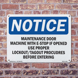 Maintenance Door Machine Will E-Stop If Sign