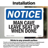Man Cave Leave Seat Up When Done