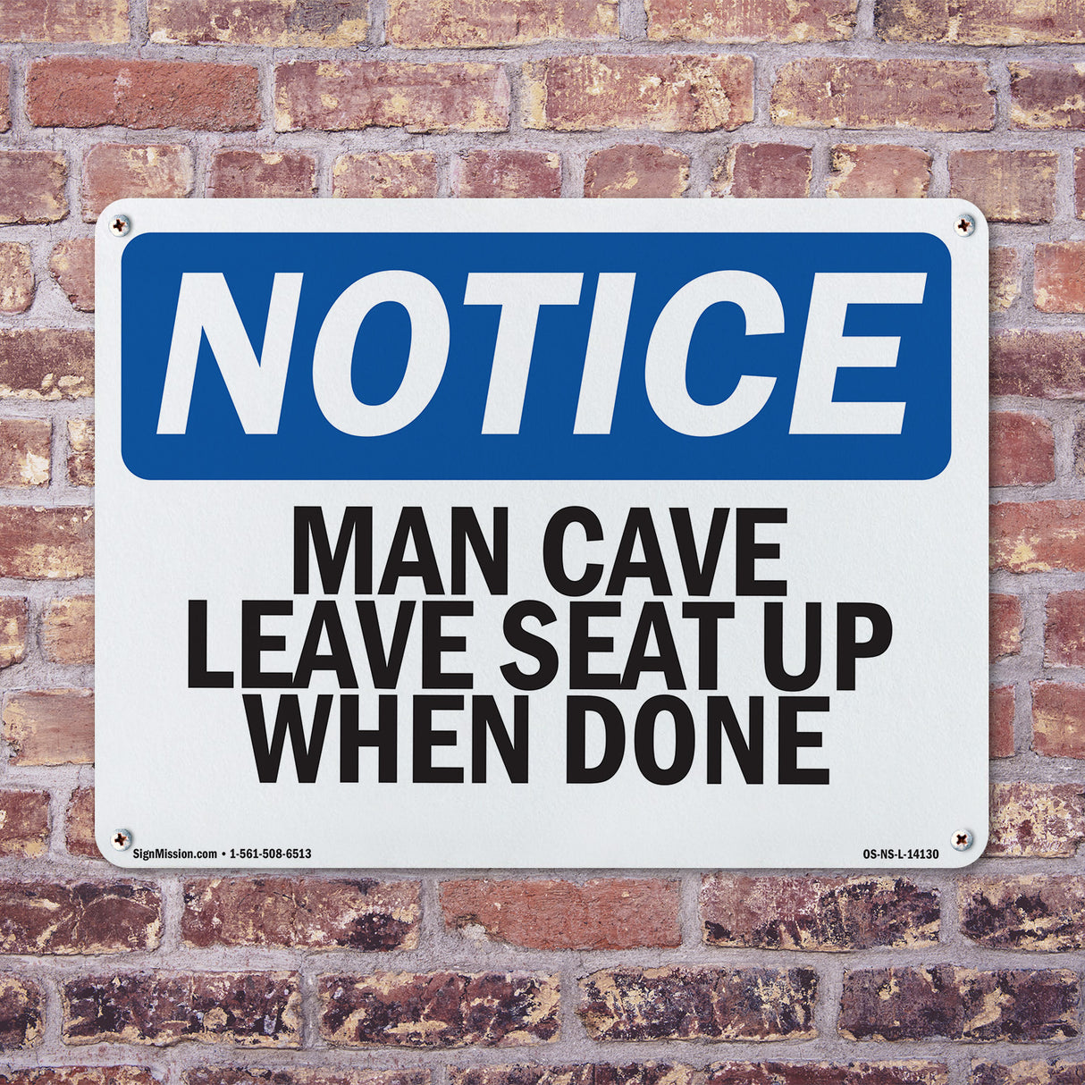 Man Cave Leave Seat Up When Done