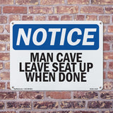 Man Cave Leave Seat Up When Done