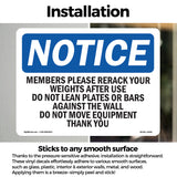 Members Please Rerack Your Weights After