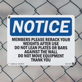 Members Please Rerack Your Weights After