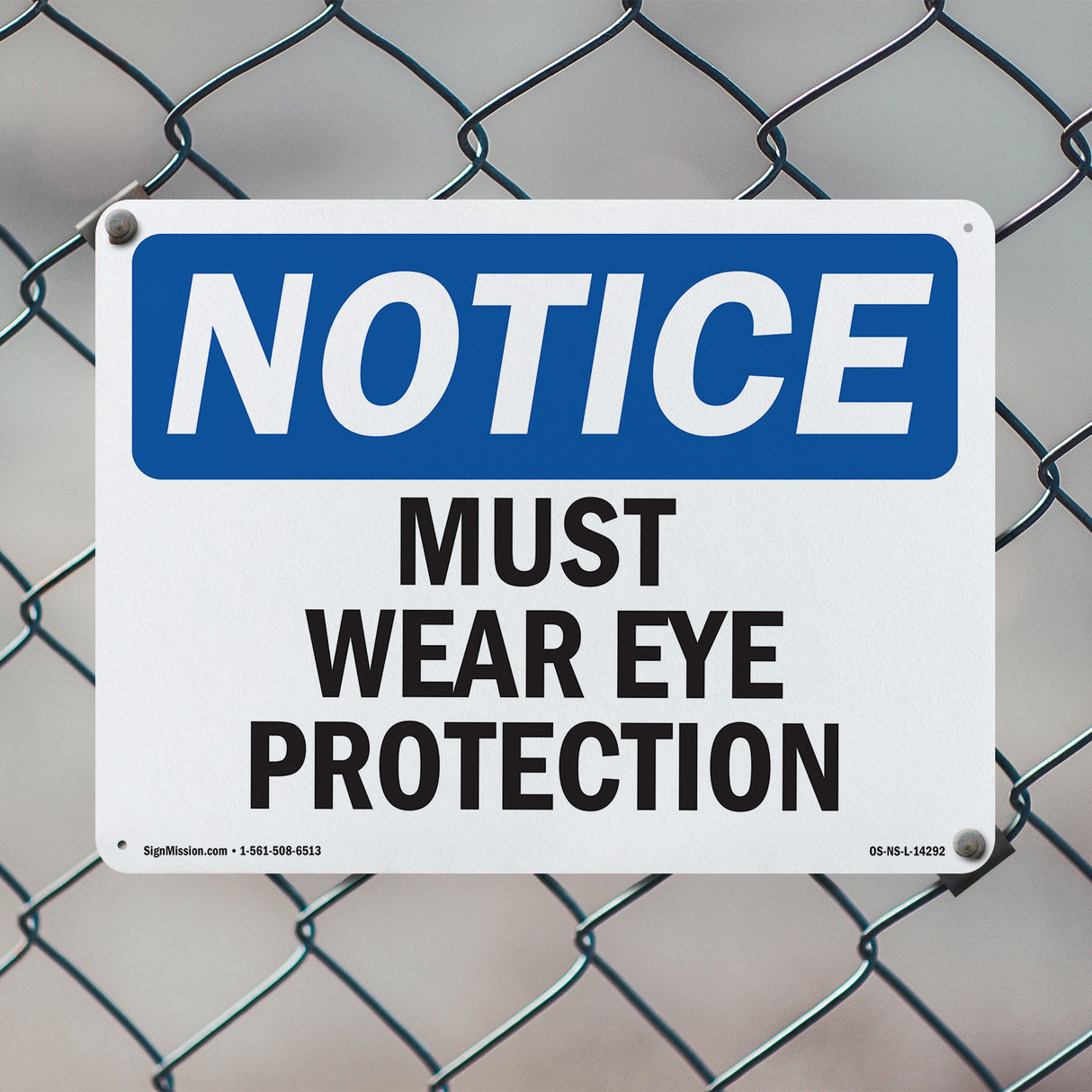 Must Wear Eye Protection