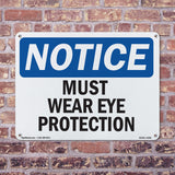 Must Wear Eye Protection
