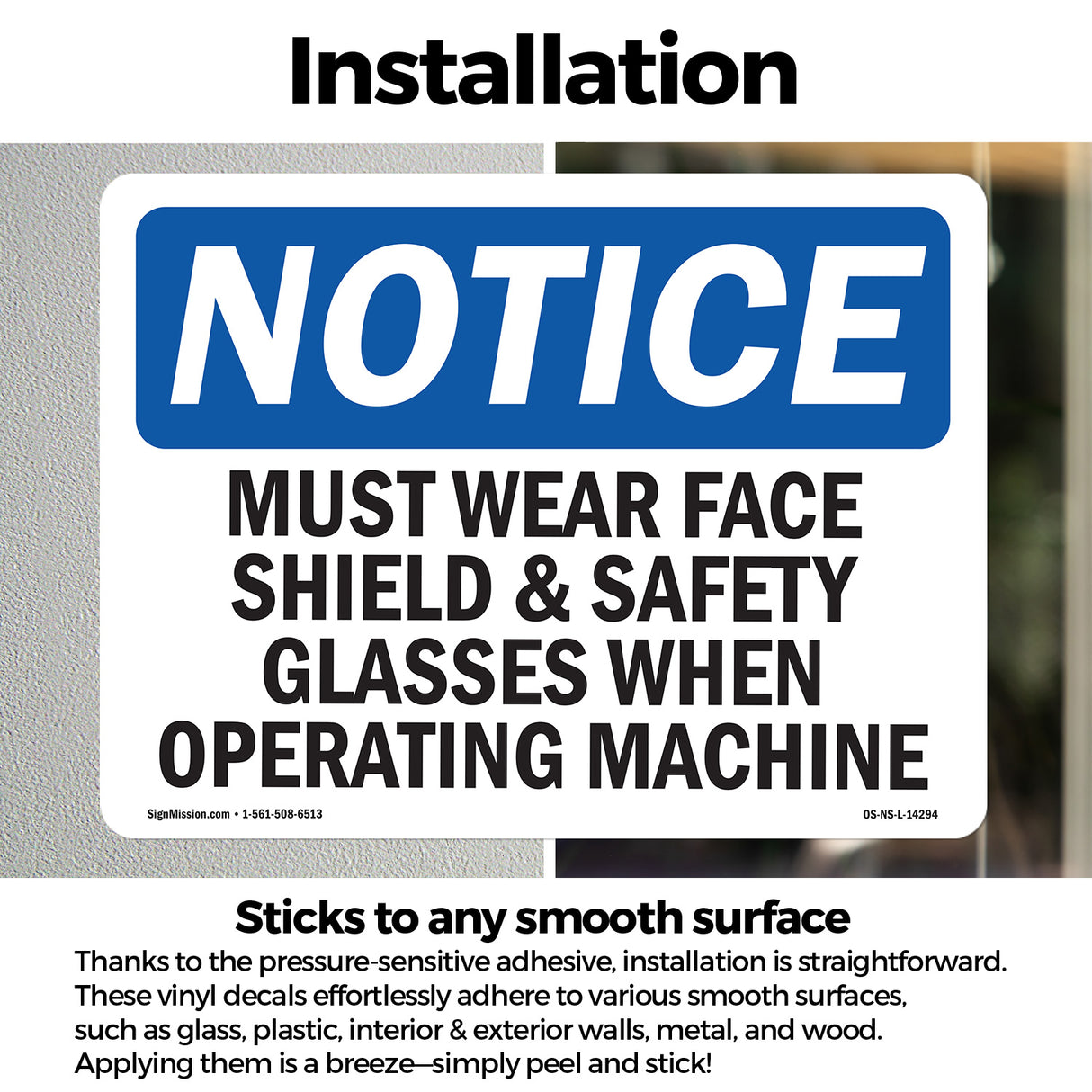 Must Wear Face Shield & Safety Glasses When