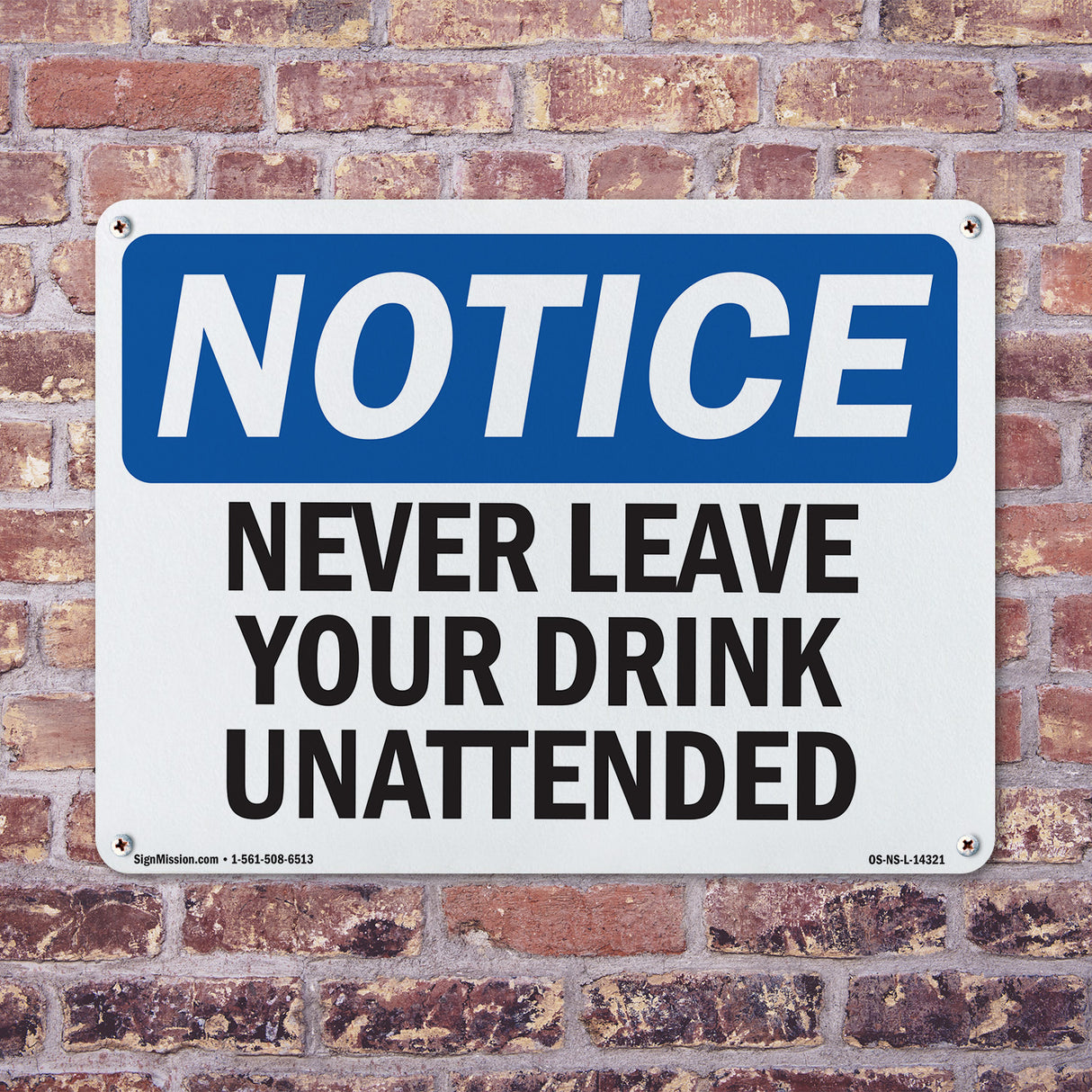Never Leave Your Drink Unattended