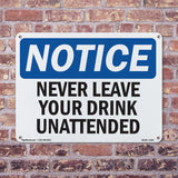 Never Leave Your Drink Unattended