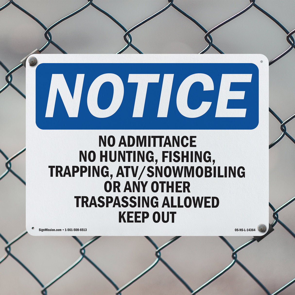 No Admittance No Hunting, Fishing,