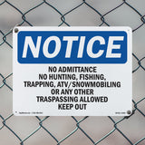 No Admittance No Hunting, Fishing,