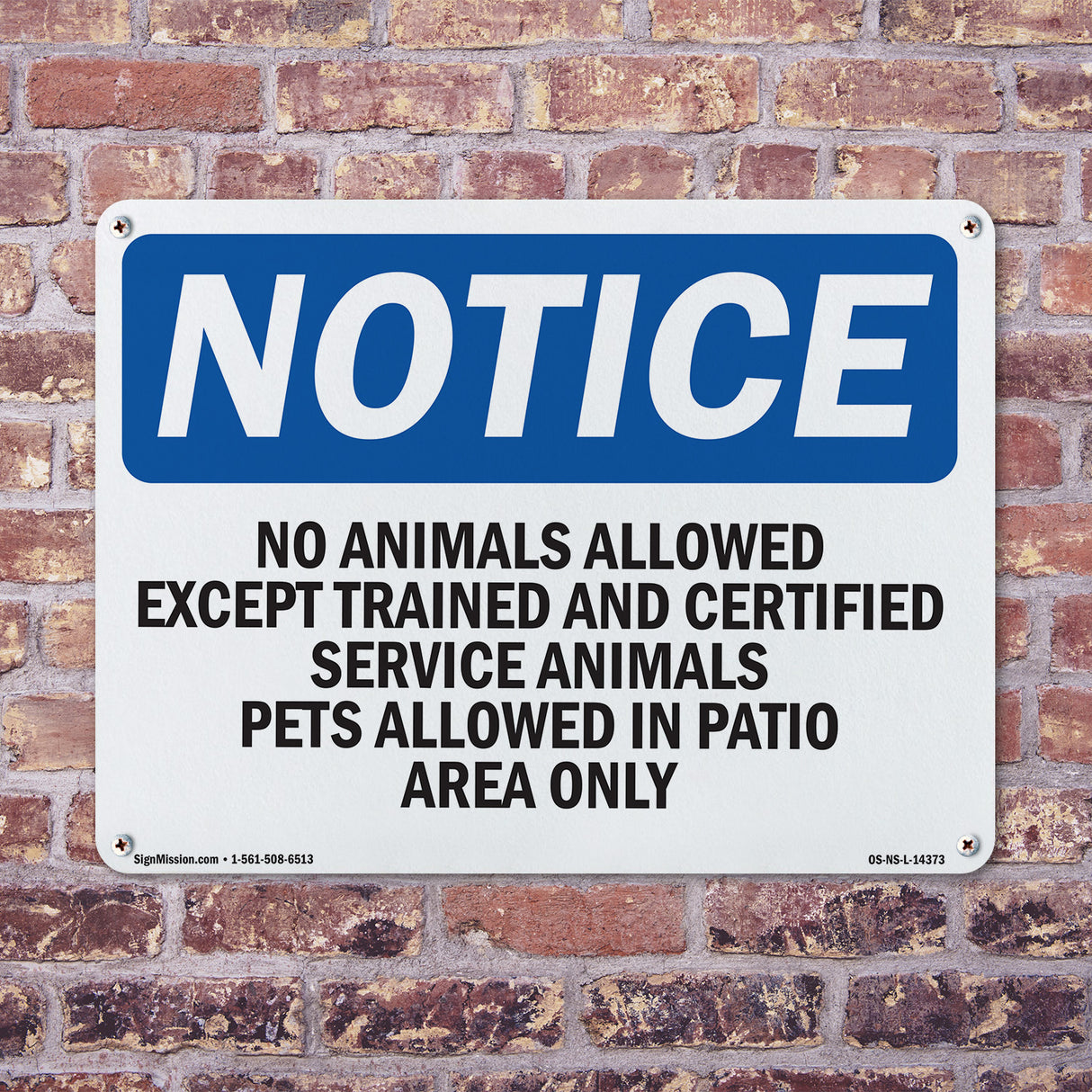No Animals Allowed Except Trained And Certified