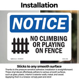 No Climbing Or Playing On Fence