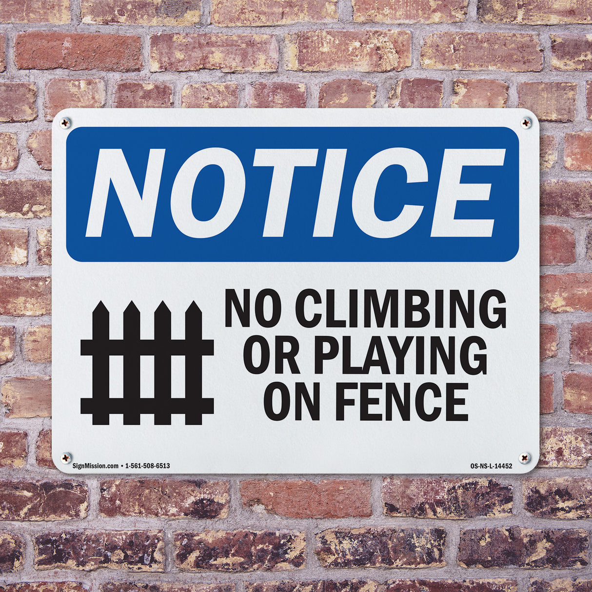 No Climbing Or Playing On Fence