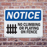 No Climbing Or Playing On Fence