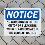 No Climbing Or Sitting On Top Of Bleachers Sign