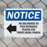 No Deliveries To This Entrance