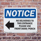 No Deliveries To This Entrance
