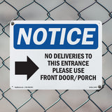 No Deliveries To This Entrance