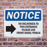 No Deliveries To This Entrance