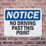 No Driving Past This Point