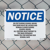 No Exit During School Hours This Door Must