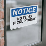 No Fedex Pickup Today
