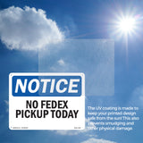 No Fedex Pickup Today