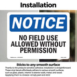 No Field Use Allowed Without Permission