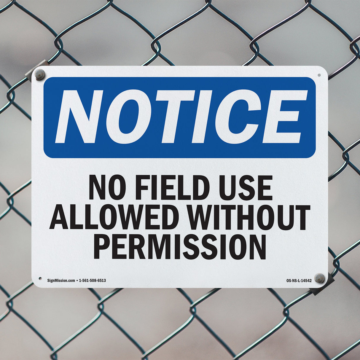 No Field Use Allowed Without Permission