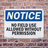 No Field Use Allowed Without Permission