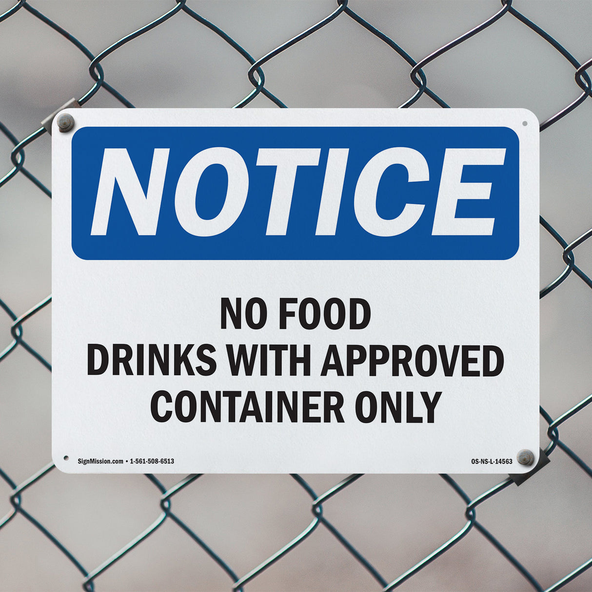No Food Drinks With Approved Container Only