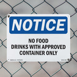 No Food Drinks With Approved Container Only