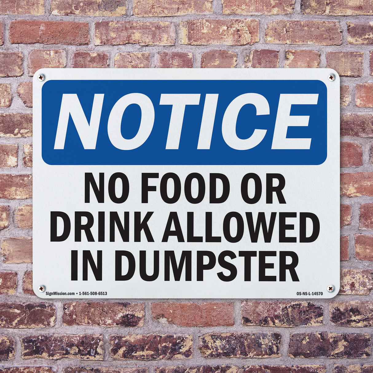 No Food Or Drink Allowed In Dumpster