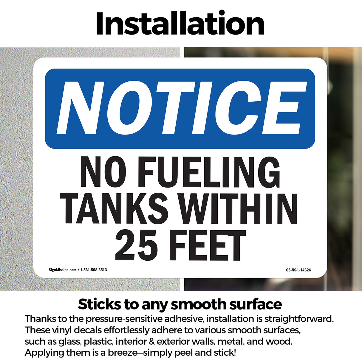 No Fueling Tanks Within 25 Feet