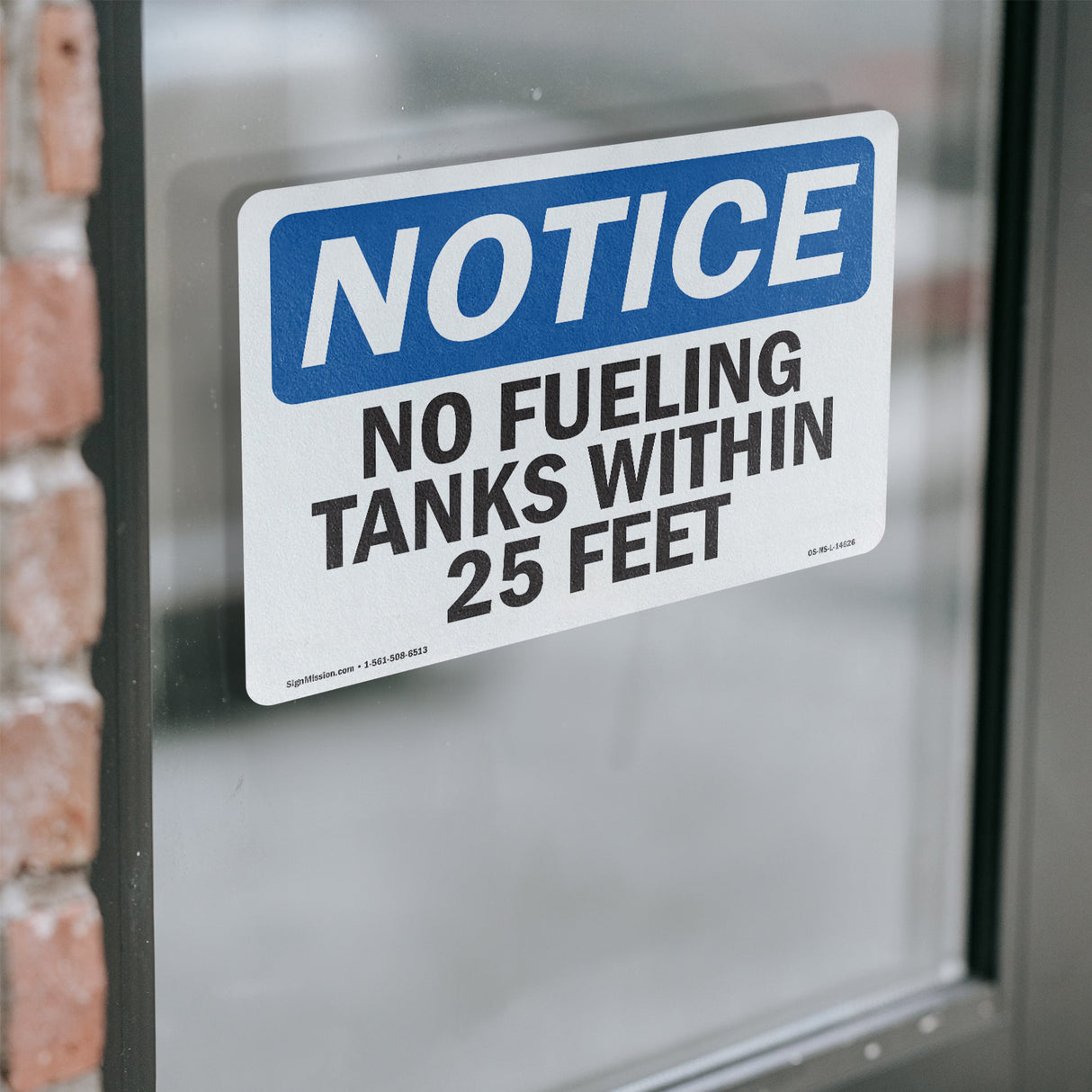 No Fueling Tanks Within 25 Feet