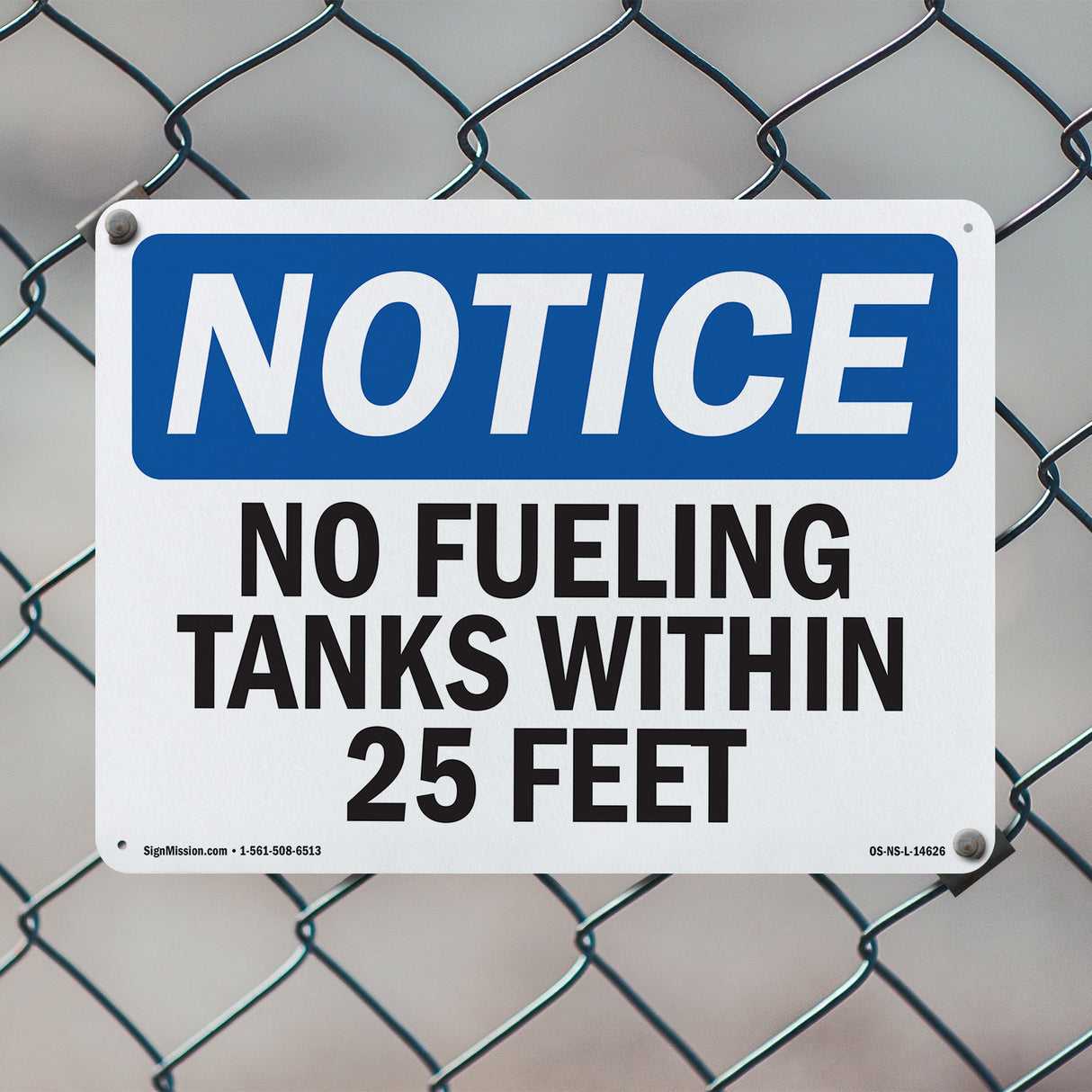 No Fueling Tanks Within 25 Feet