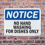 No Hand Washing For Dishes Only