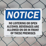 No Loitering Or Open Alcoholic Beverages