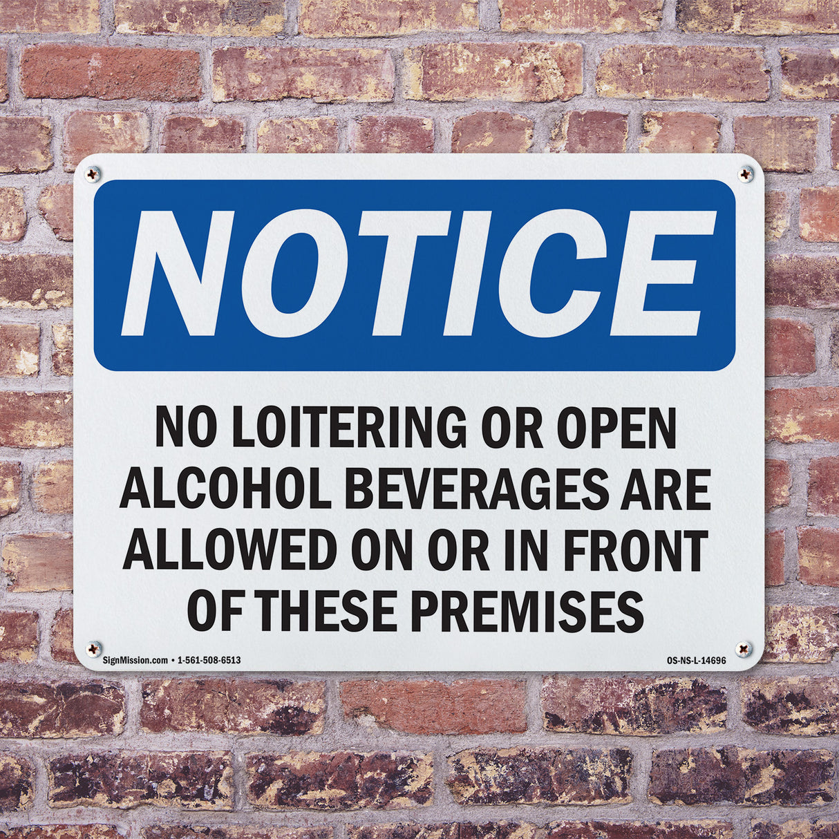 No Loitering Or Open Alcoholic Beverages