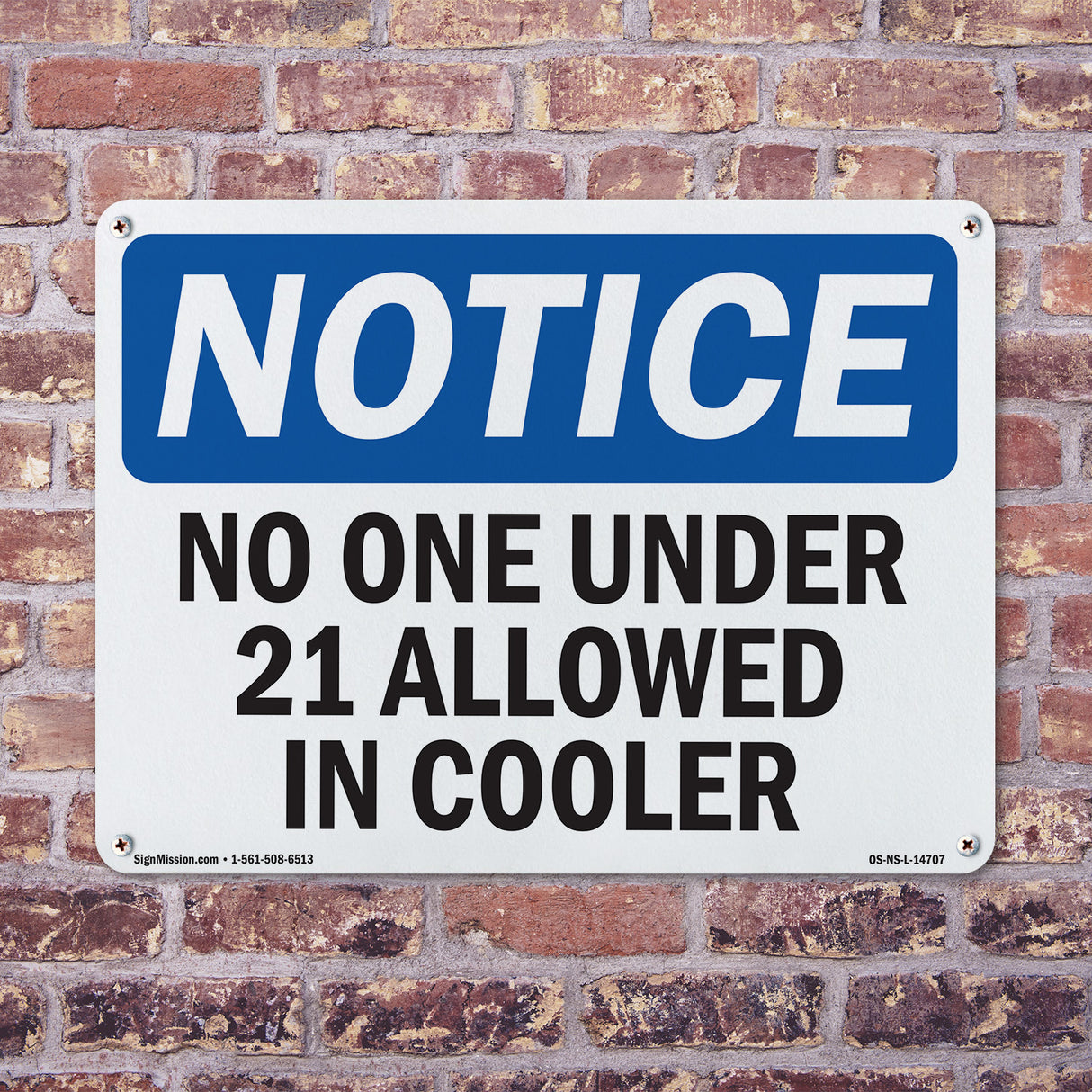 No One Under 21 Allowed In Cooler