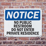 No Public Restroom Do Not Enter Private Residence