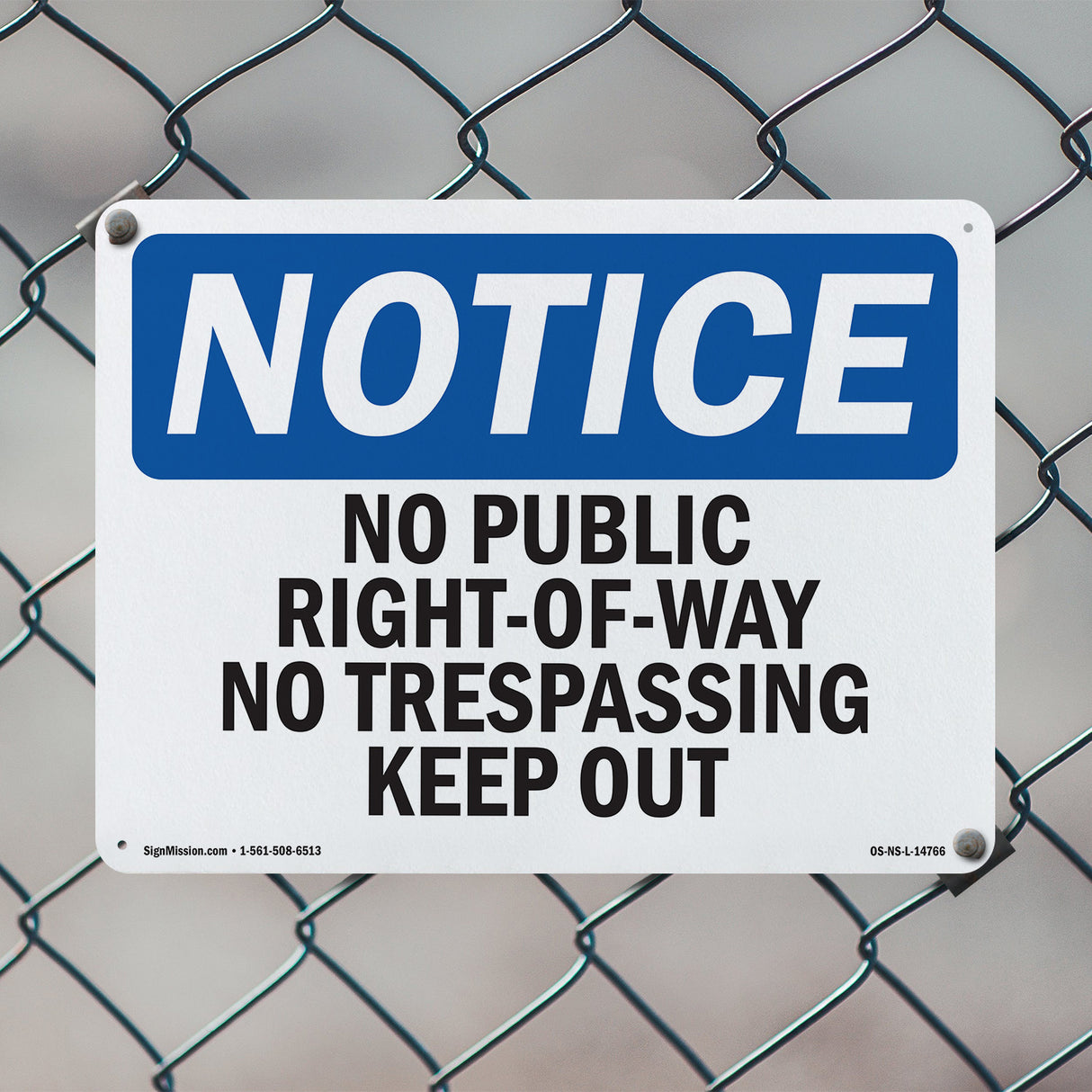 No Public Right-Of-Way No Trespassing Keep Out