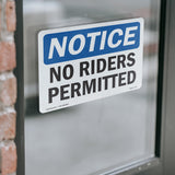 No Riders Permitted Sign