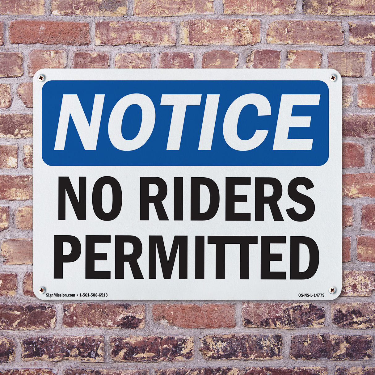 No Riders Permitted Sign
