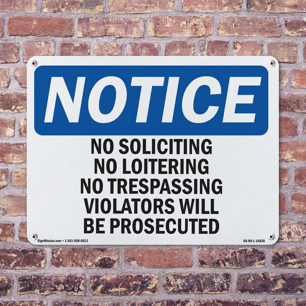 No Soliciting No Loitering No