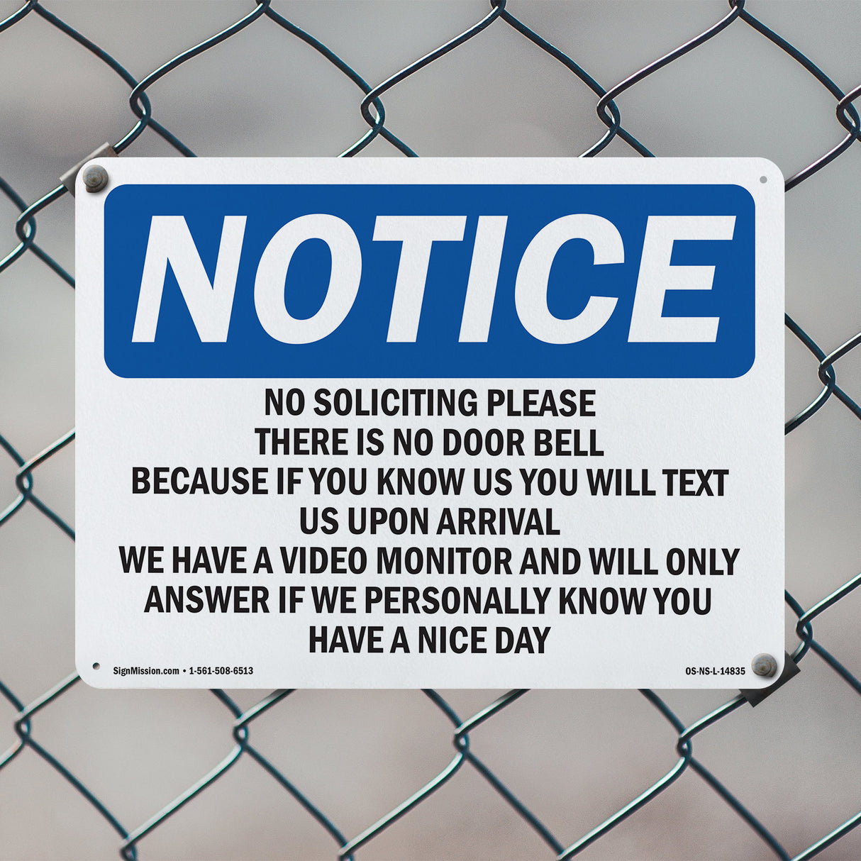 No Soliciting Please There Is No Door Bell