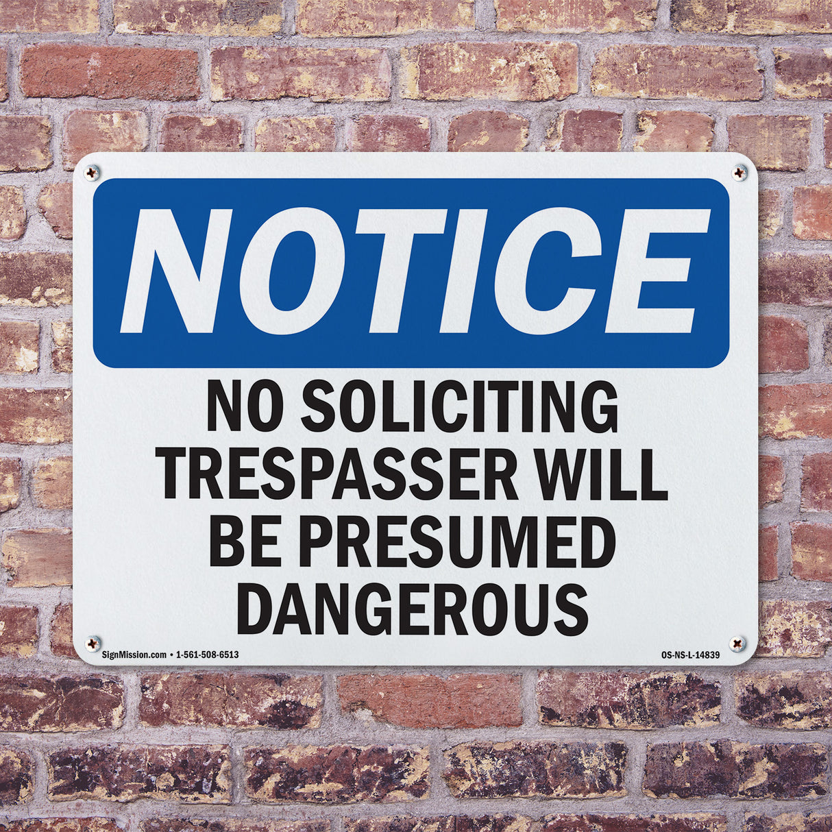 No Soliciting Trespassers Will Be Presumed