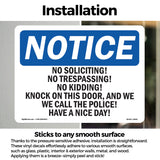 No Soliciting! No Trespassing! No Kidding!