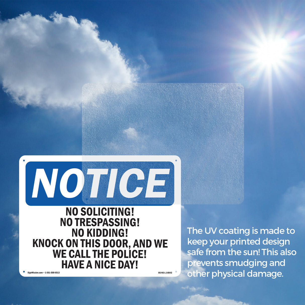 No Soliciting! No Trespassing! No Kidding!