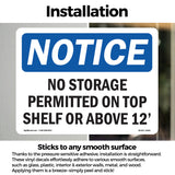 No Storage Permitted On Top Shelf Or Above 12'